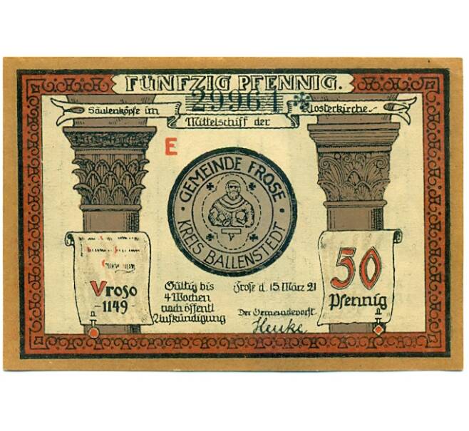 Банкнота 50 пфеннигов 1921 года Германия — Фрозе Анхальт (Нотгельд) (Артикул: K10-12784) — Фото №1