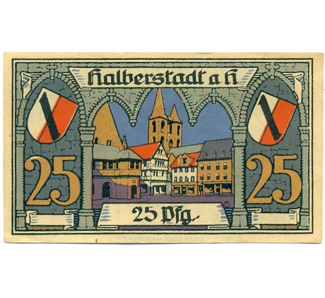 Банкнота 25 пфеннигов 1921 года Германия — Хальберштадт (Нотгельд) (Артикул: K10-12789) — Фото №1