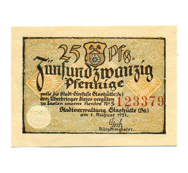 Банкнота 25 пфеннигов 1921 года Германия — Гласхютте (Баден) Нотгельд (Артикул: K10-12835) — Фото №1