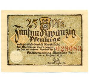 25 пфеннигов 1921 года Германия — Гласхютте (Баден) Нотгельд — Фото №1