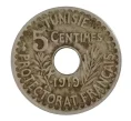 Монета 5 сантимов 1919 года Тунис (Артикул M2-34527)