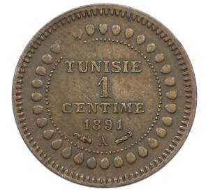 1 сантим 1891 года A Тунис (Французский протекторат) — Фото №1