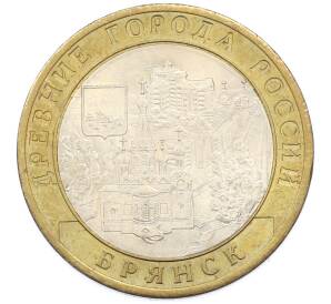 10 рублей 2010 года СПМД «Древние города России — Брянск» — Фото №1