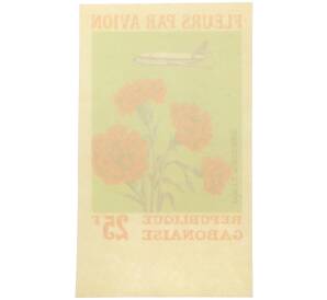Почтовая марка 25 франков 1971 года Габон «Цветы самолетом — Гвоздики (Без перфорации)» (Авиапочта) — Фото №2