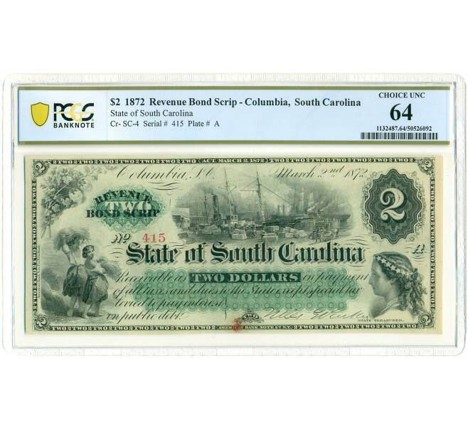 Купон доходной облигации 2 доллара 1872 года США (Южная Каролина) — в слабе PCGS (Choice UNC 64) (Артикул: K10-13212) — Фото №1