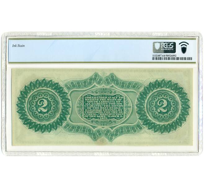 Купон доходной облигации 2 доллара 1872 года США (Южная Каролина) — в слабе PCGS (Choice UNC 64) (Артикул: K10-13212) — Фото №2