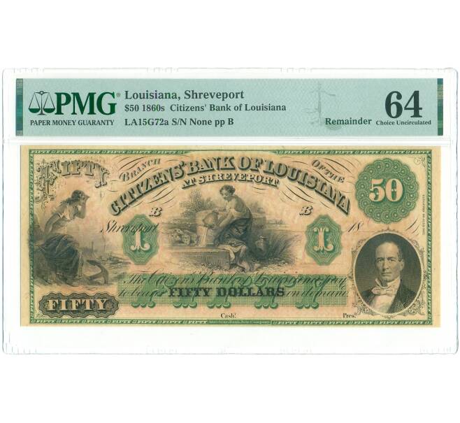 Банкнота 50 долларов 1860-1869 года США (Гражданский банк Луизианы) — в слабе PMG (Choice UNC 64) (Артикул: K10-13219) — Фото №1