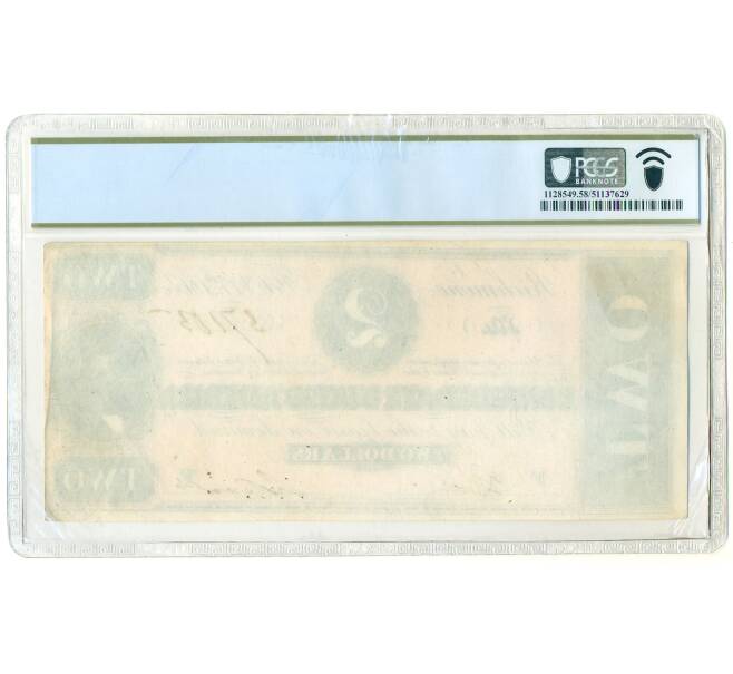 Банкнота 2 доллара 1864 года Конфедеративные Штаты Америки — в слабе PCGS (Choice AU 58) (Артикул: K10-13222) — Фото №2