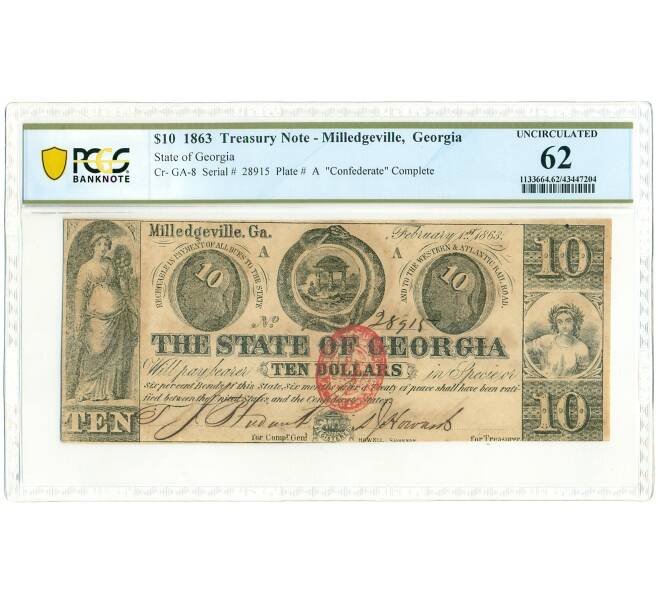 Банкнота 10 долларов 1863 года США (Джорджия) — в слабе PCGS (UNC 62) (Артикул: K10-13224) — Фото №1