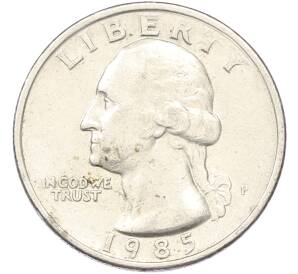 1/4 доллара (25 центов) 1985 года P США — Фото №1