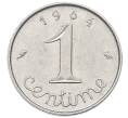 Монета 1 сантим 1964 года Франция (Артикул: K10-13384) — Фото №1