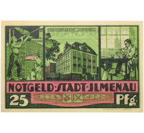 25 пфеннигов 1921 года Германия — город Ильменау (Нотгельд) — Фото №1