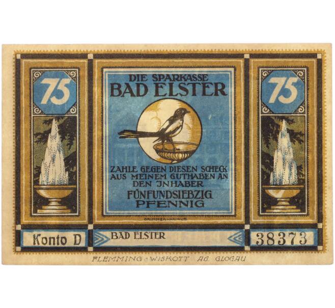 Банкнота 75 пфеннигов 1922 года Германия — муниципалитет Бад-Эльстер (Нотгельд) (Артикул: K10-13696) — Фото №1