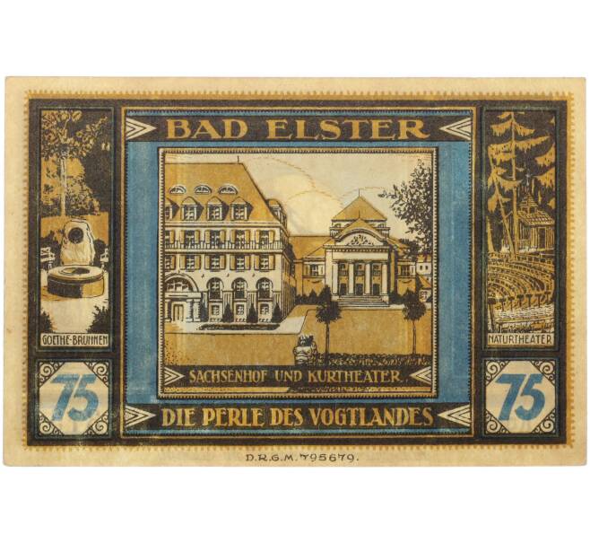 Банкнота 75 пфеннигов 1922 года Германия — муниципалитет Бад-Эльстер (Нотгельд) (Артикул: K10-13696) — Фото №2
