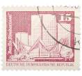 Почтовая марка 15 пфеннигов 1973 года Восточная Германия (ГДР) «Архитектура ГДР III — Жилые дома на Фишеринзель в Берлине» (Артикул: T11-41020) — Фото №1