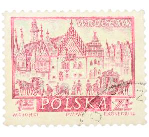 Почтовая марка 1.35 злотых 1960 года Польша «Исторические города Польши — Вроцлав» — Фото №1