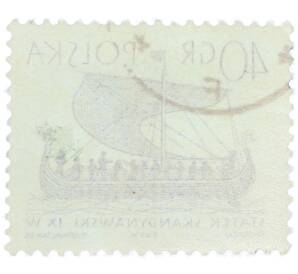 Почтовая марка 40 грошей 1963 года Польша «Парусные суда — Скандинавское судно гокстад IX века» — Фото №2