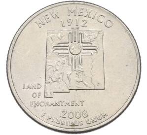 1/4 доллара (25 центов) 2008 года P США «Штаты и территории — Нью-Мехико» — Фото №1