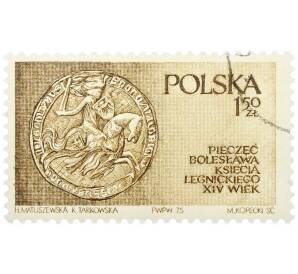 Почтовая марка 1.50 злотых 1975 года Польша «Династия Пястов в Силезии — Печать князя Болеслава Легницкого XIV века» — Фото №1