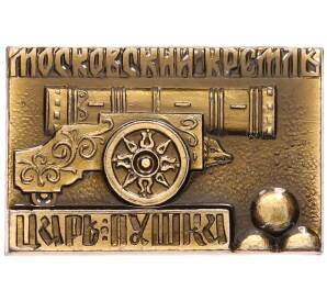 Значок «Царь-пушка» — Фото №1
