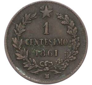 1 чентезимо 1861 года Италия — Фото №1
