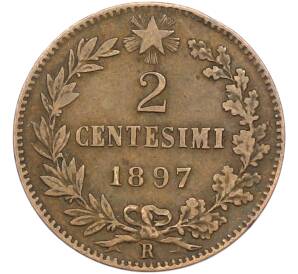 2 чентезимо 1897 года Италия — Фото №1