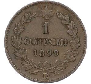 1 чентезимо 1899 года Италия — Фото №1