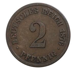 2 пфеннига 1876 года A Германия — Фото №1