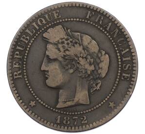 10 сантимов 1872 года К Франция — Фото №1