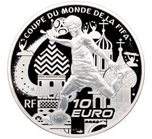 10 евро 2018 года Франция «Чемпионат мира по футболу 2018 в России» — Фото №1