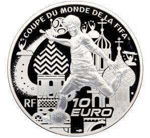 10 евро 2018 года Франция «Чемпионат мира по футболу 2018 в России» — Фото №1