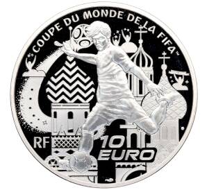 10 евро 2018 года Франция «Чемпионат мира по футболу 2018 в России» — Фото №1