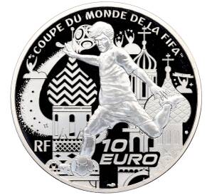 10 евро 2018 года Франция «Чемпионат мира по футболу 2018 в России» — Фото №1
