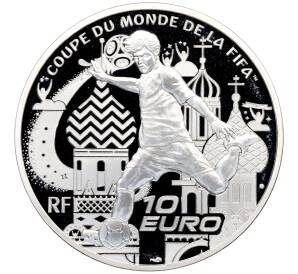 10 евро 2018 года Франция «Чемпионат мира по футболу 2018 в России» — Фото №1