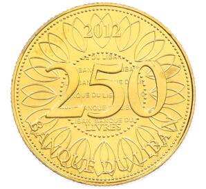 250 ливров 2012 года Ливан «Счастливая монета» — Фото №1