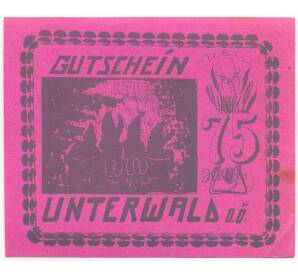 75 геллеров 1920 года Австрия — Унтервальд (Нотгельд) — Фото №1