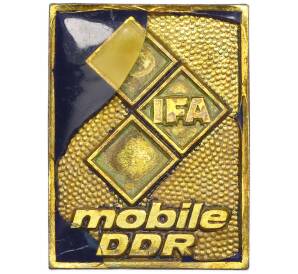 Значок Восточная Германия (ГДР) «IFA (союз предприятий автомобильной промышленности) — mobile DDR» — Фото №1