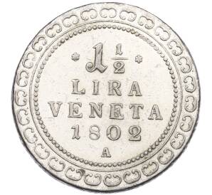 1 1/2 лиры 1802 года A Венеция — Фото №1