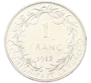 1 франк 1912 года Бельгия — легенда на французском (DES BELGES) — Фото №1