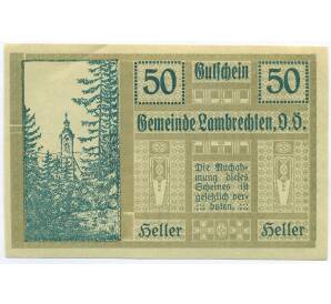 50 геллеров 1920 года Австрия — община Ламбрехтен (Нотгельд) — Фото №1
