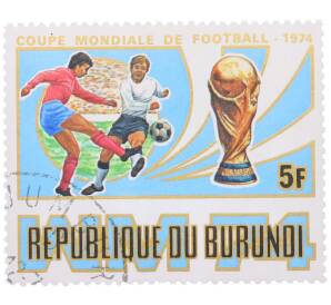 Почтовая марка 5 франков 1974 года Бурунди «Чемпионат мира по футболу 1974 в ФРГ» — Фото №1