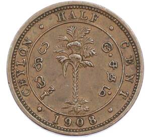 1/2 цента 1908 года Цейлон — Фото №1