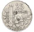 Монета 25 сантимов 1904 года Франция (Артикул: K7-2483) — Фото №1