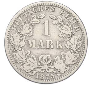 1 марка 1875 года A Германия — Фото №1