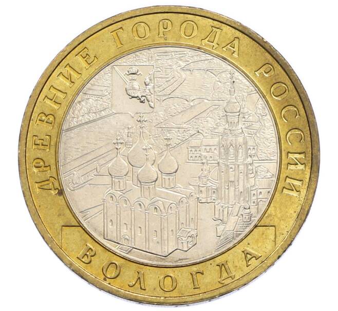 Монета 10 рублей 2007 года ММД «Древние города России — Вологда» (Артикул: K1-7579) — Фото №1