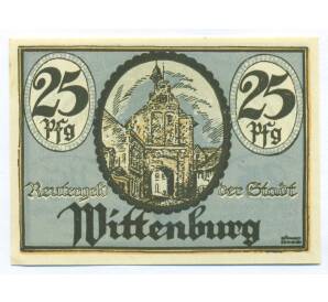 25 пфеннигов 1922 года Германия — Виттенбург (Нотгельд) — Фото №1