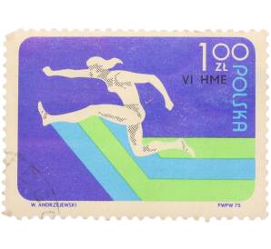 Почтовая марка 1 злотый 1975 года Польша «VI Чемпионат Европы по легкой атлетике в помещении в Катовице (VI HME) — Бег с барьерами» — Фото №1