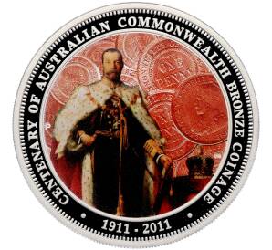1 доллар 2011 года Австралия «100 лет чеканке бронзовых монет» — Фото №1