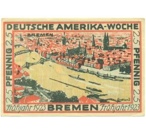25 пфеннигов 1923 года Германия — город Бремен (Нотгельд) — Фото №1