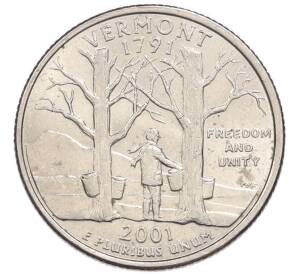 1/4 доллара (25 центов) 2001 года D США «Штаты и территории — Вермонт»